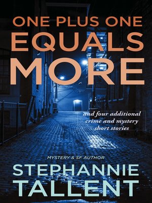 cover image of One plus One Equals More and Four Other Stories